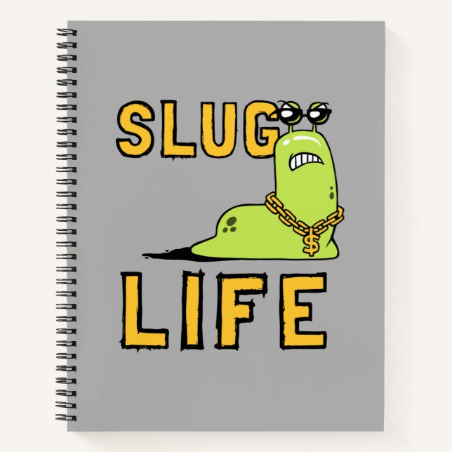 Slug Life Notizbuch (Vorderseite)
