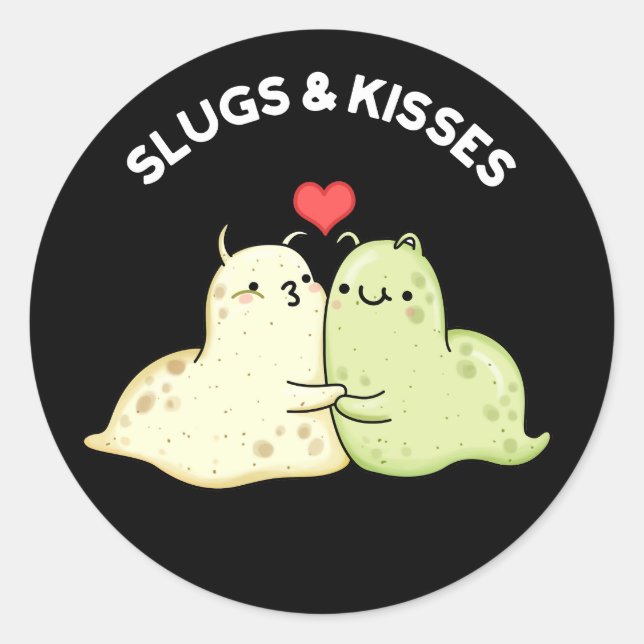 Slugs and Kisses Funny Slug Pun Dark BG Runder Aufkleber (Vorderseite)