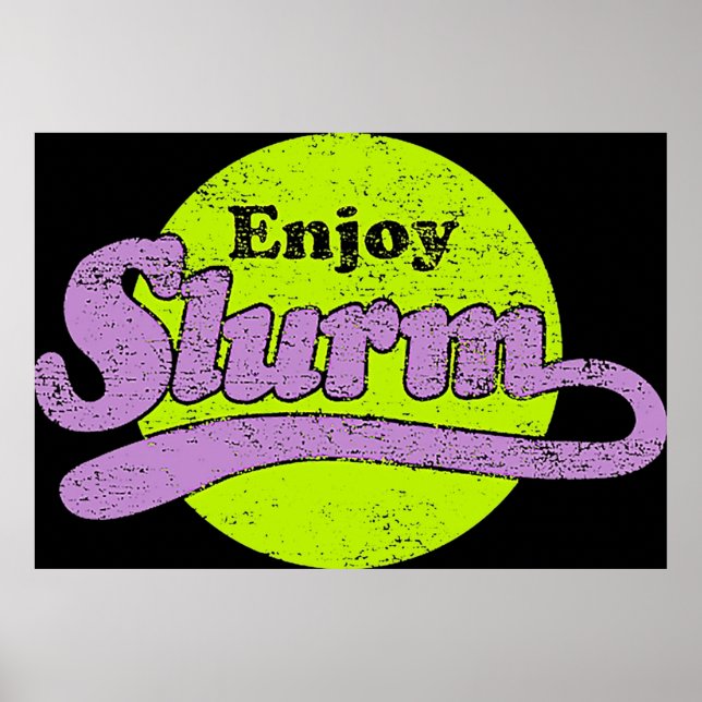 Slurm TShirt Poster (Vorne)