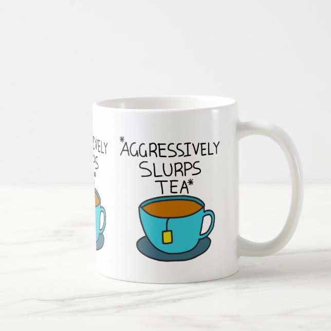Slurps aggressiv Tee-Tasse Kaffeetasse (Rechts)