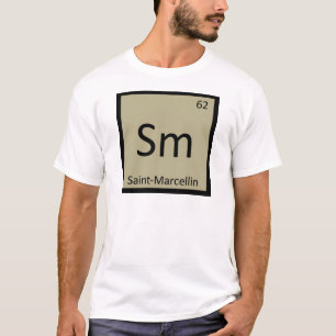 Sm - Saint-Marcellin Käse Chemie Symbol T-Shirt