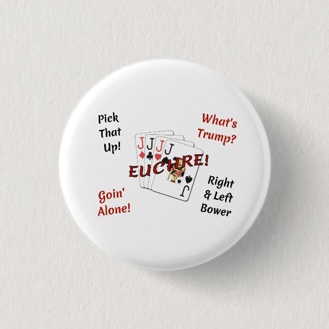 Small 1 1/4 Inch Round Button - Euchre! (Vorderseite)