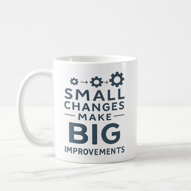 Small Changes Make Big Improvements Kaizen culture Kaffeetasse (Links)