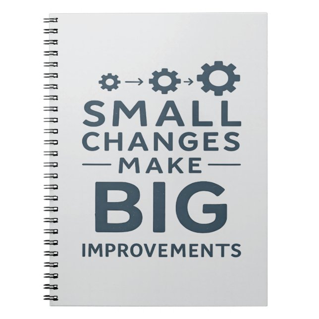 Small Changes Make Big Improvements Kaizen culture Notizblock (Vorderseite)