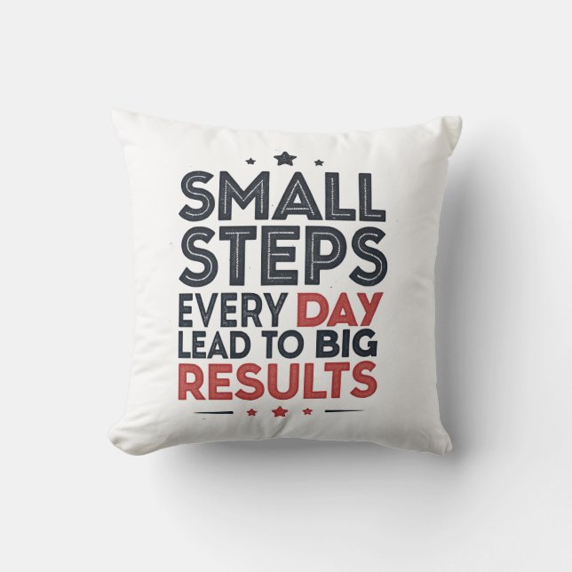 Small Steps Every Day Lead – Motivational Quote De Kissen (Vorderseite)