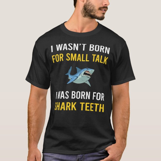 Small Talk Shark Teeth T-Shirt (Vorderseite)
