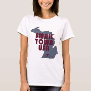 Small Town USA   Gewerkschaft City Michigan Staat T-Shirt