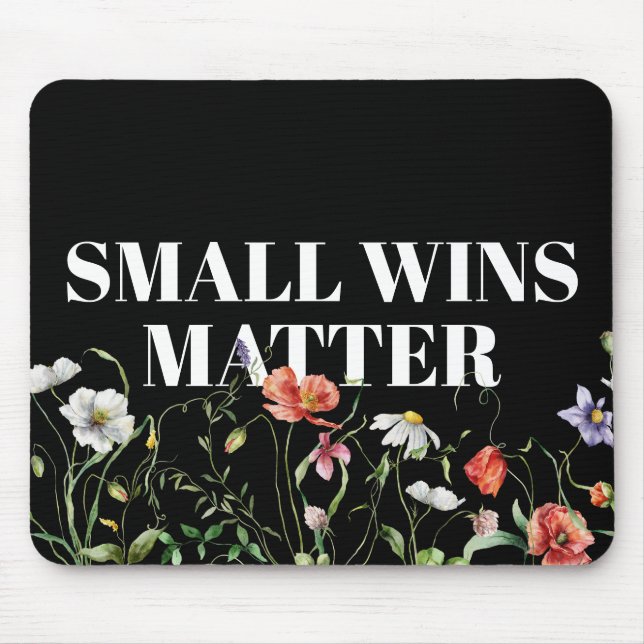 Small Wins Matter Quote With Wildflowers Mousepad (Vorne)
