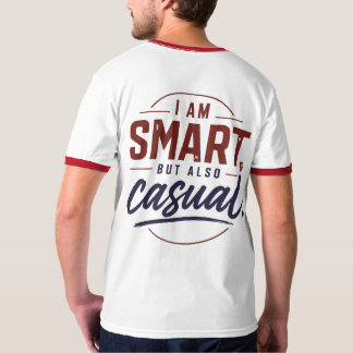 Smart & Casual Vibes | Minimalist Quote T-Shirt