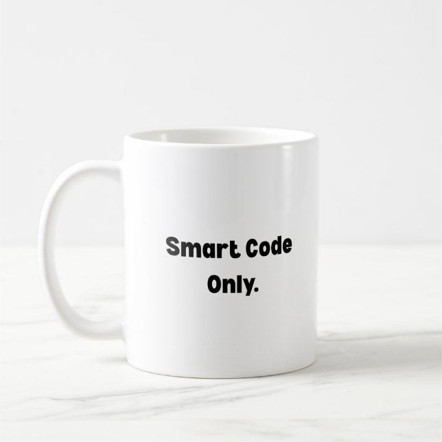 Smart Code Only Mug – Minimalist AI Engineer Gift  Kaffeetasse (Links)