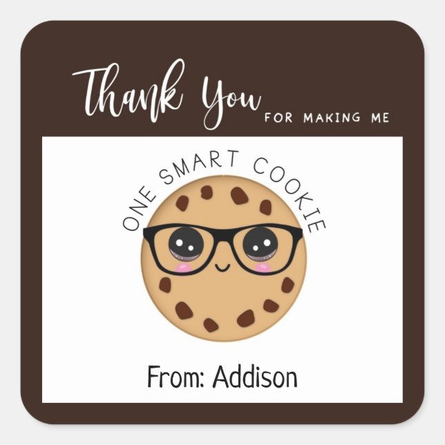 Smart Cookie Lehrer Vielen Dank für Ihr Dankeschön Quadratischer Aufkleber (Vorderseite)