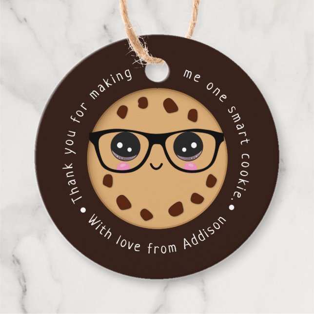 Smart Cookie Lehrer Vielen Dank für Ihre Geschenke Geschenkanhänger (Vorderseite)
