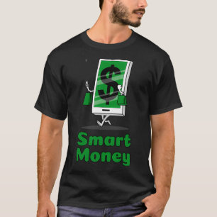 Smart Money T-Shirt