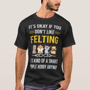 Smart People Felter T-Shirt
