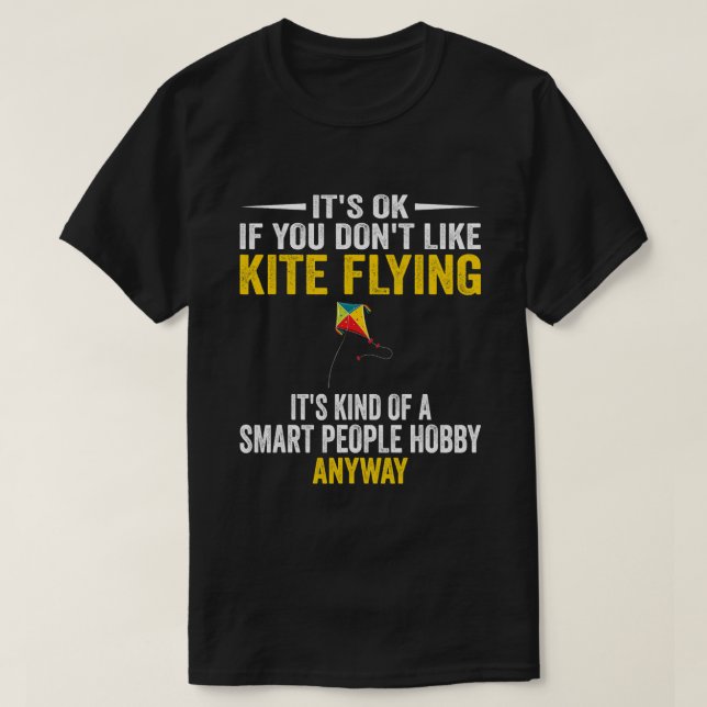 Smart People Hobby Kite Flying Funny Flying Kite G T-Shirt (Design vorne)