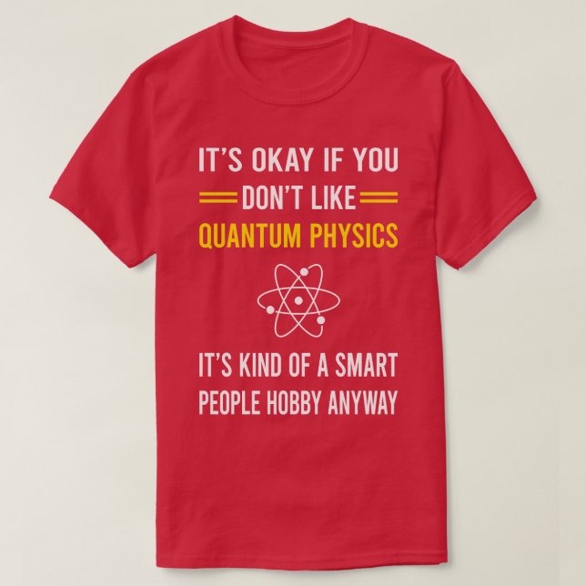 Smart People Hobby Quantum Physik T-Shirt (Design vorne)