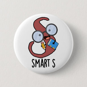 Smart S Funny Alphabet Pub Button