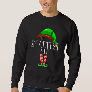 Smartest Elf Matching Family Group Weihnachts-Part Sweatshirt