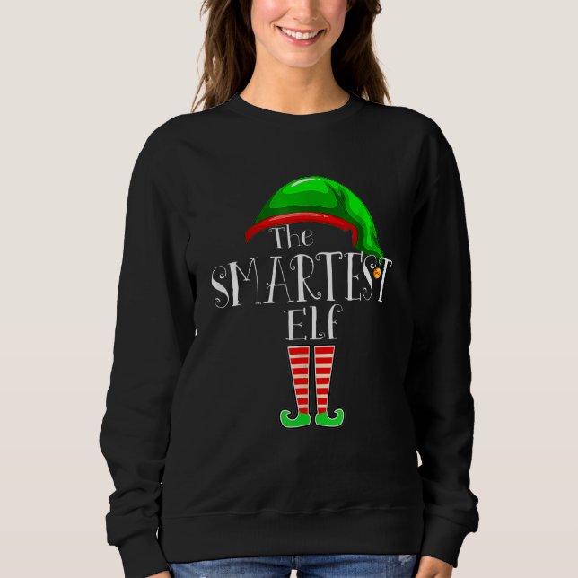 Smartest Elf Matching Family Group Weihnachts-Part Sweatshirt (Vorderseite)