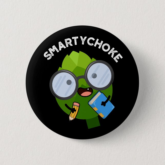 Smartychoke Funny Artichoke Pun Dark BG Button (Vorderseite)