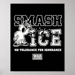 Smash Ice Keine Toleranz Für Ignoranz War Records Poster