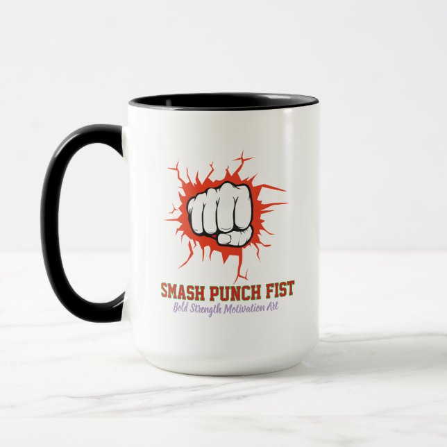 Smash Punch Fist – Bold Strength Motivation Art Tasse (Links)