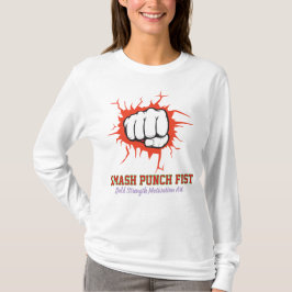 Smash Punch Fist – Kühne Stärken-Motivations-Kunst T-Shirt