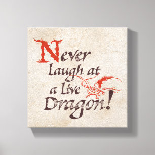 SMAUG™ - Lachen Sie niemals über einen Live-Dra Leinwanddruck