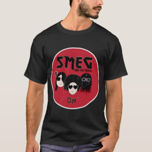 Smeg und die Köpfe T-Shirt