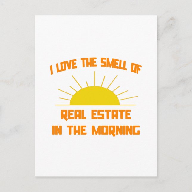Smell of Real Estate in the Morning Postkarte (Vorderseite)