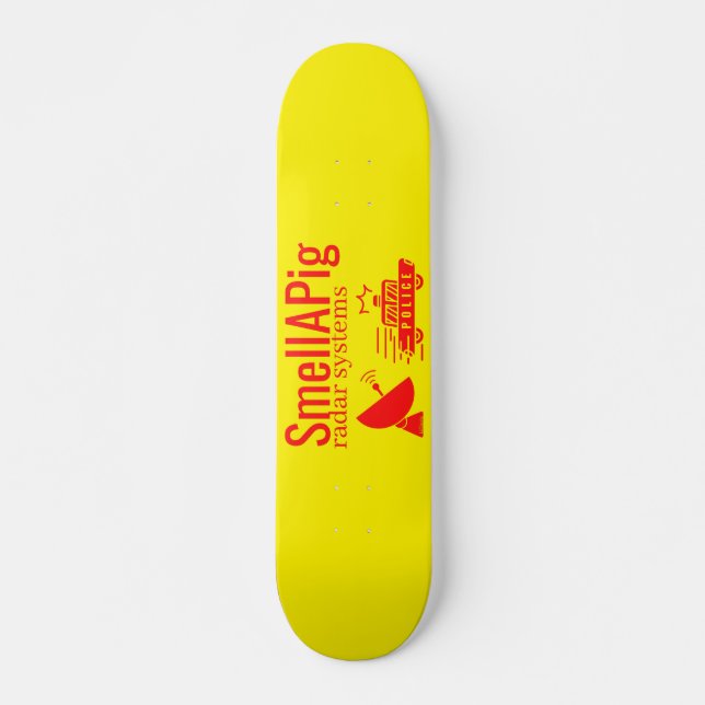 SMELLAPIG RADAR SYSTEMS funny sarcastic            Skateboard (Vorne)