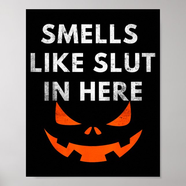 Smells Like In Here, Offensive Humor, Funny Hallow Poster (Vorne)