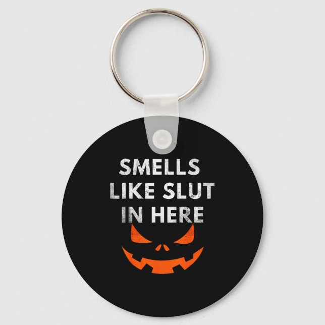 Smells Like In Here, Offensive Humor, Funny Hallow Schlüsselanhänger (Vorderseite)