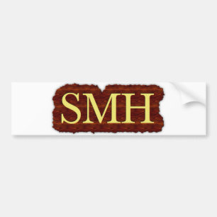 Smh! Bumper sticker für schmutzig! Autoaufkleber