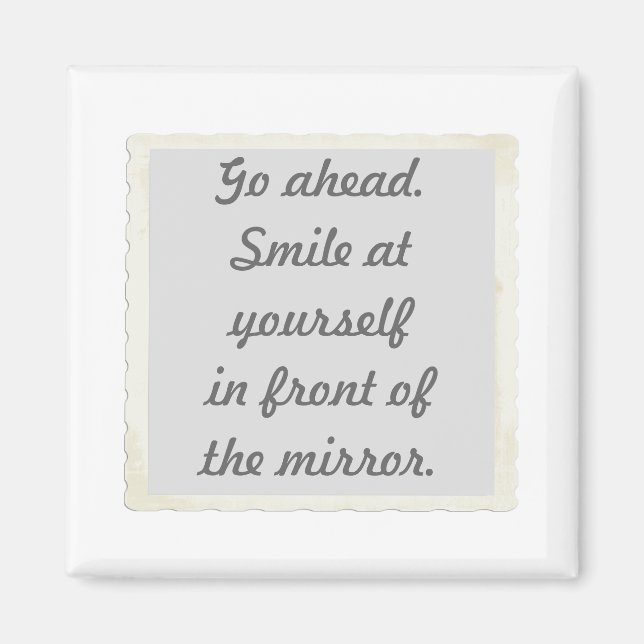 Smile at Yourself Affirmation Magnets (Devant)