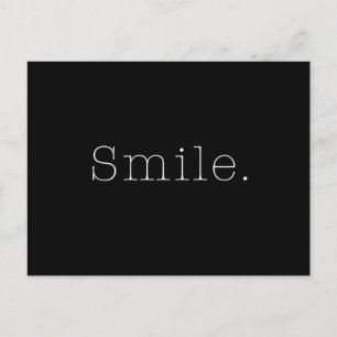 Smile. Black And White Smile Quote Template Postkarte