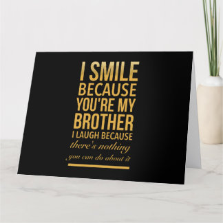 Smile bro Funny birthday gifts for brothers from b Dankeskarte