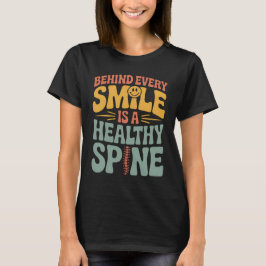Smile Gesunder Spine Chiropraktor Zitat Design T-Shirt