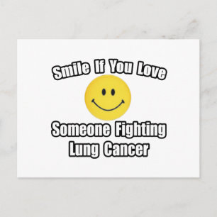 Smile Love Someone Fighting Lung Cancer Postkarte