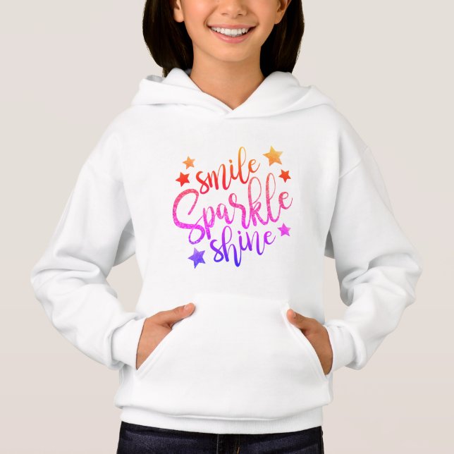 Smile Sparkle Shine Motivierend Redewendungen Hoodie (Vorderseite)