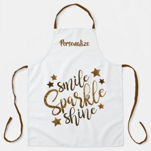 Smile Sparkle Shine Zitat Positive Bestätigung Schürze