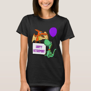 Smilemoretees Fun Happy Retirement Trex Dinosaurie T-Shirt
