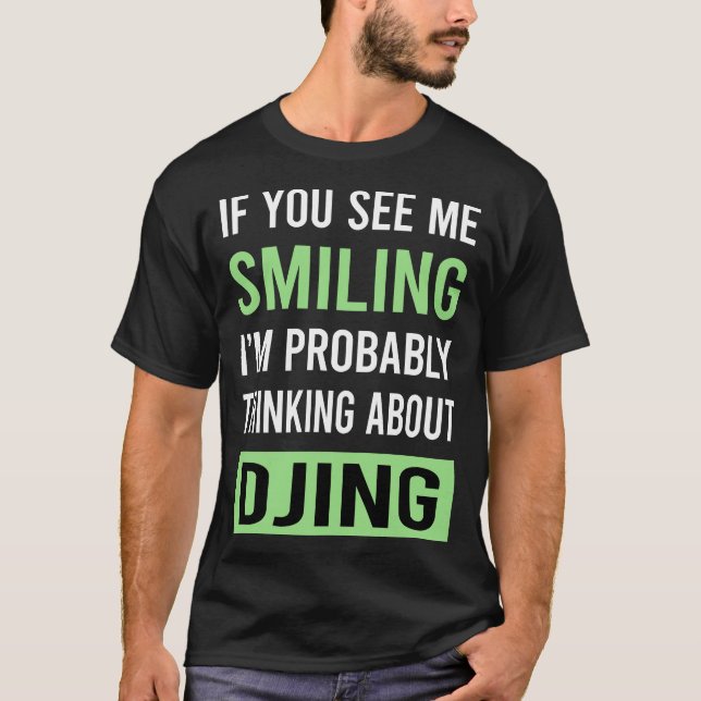 Smiling Djing DJ Disk Jockey Deejay T-Shirt (Vorderseite)