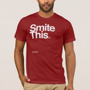 Smite diesen mutigen Text-T - Shirt