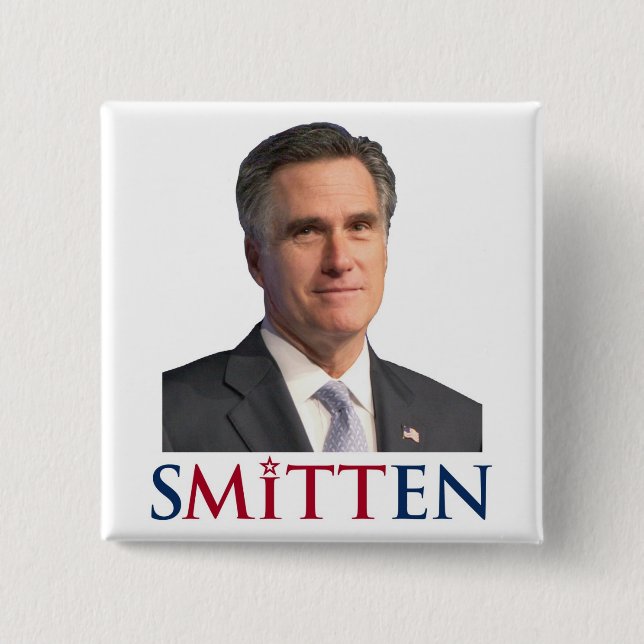 SMITTEN durch MITT ROMNEY-Knopf Button (Vorderseite)