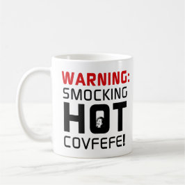 Smocking heißes Covfefe politisch, Satire, lustig, Kaffeetasse
