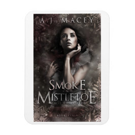 Smoke and Mistletoe Magnet
