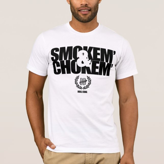 Smokem u. Chokem T-Shirt (Vorderseite)