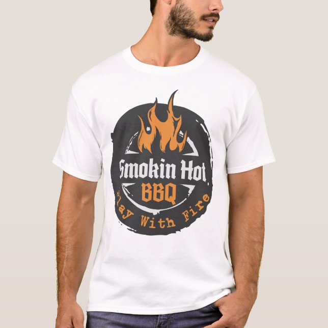 Smokin Hot GRILLEN Real Men GRILLEN Shirt (Vorderseite)