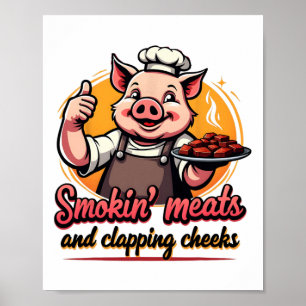 Smokin'Fleisch und Kratzen Wangen Funny Byrbecue B Poster